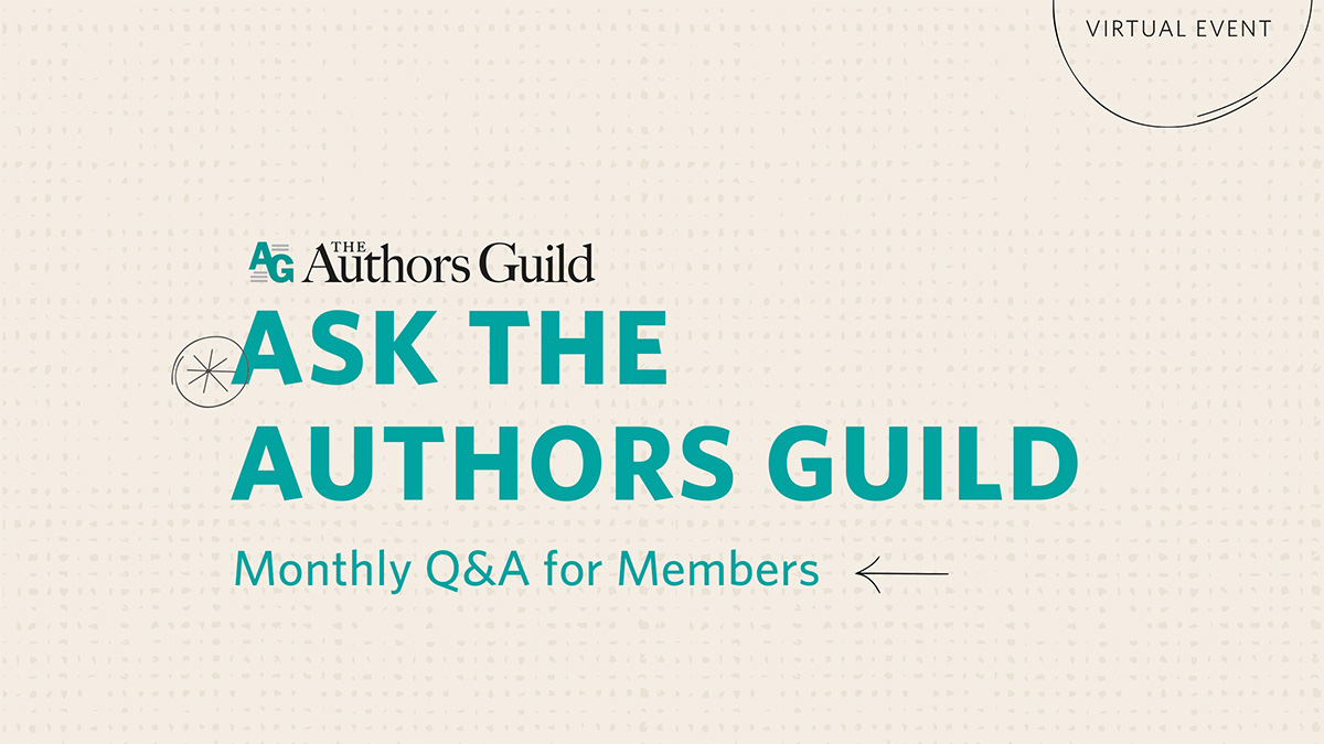 Ask the Authors Guild - Monthly Q&A for Members