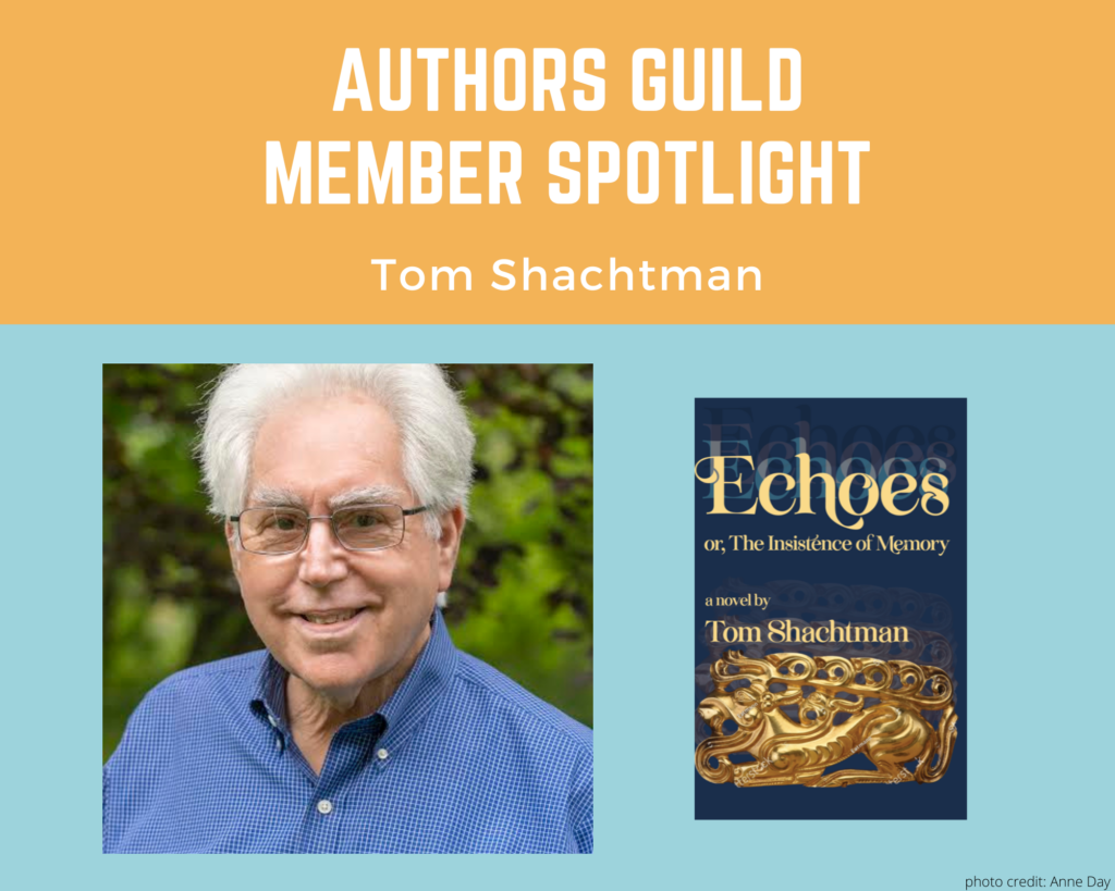 author Tom Shachtman and his book Echoes, Or the Insistence of Memory