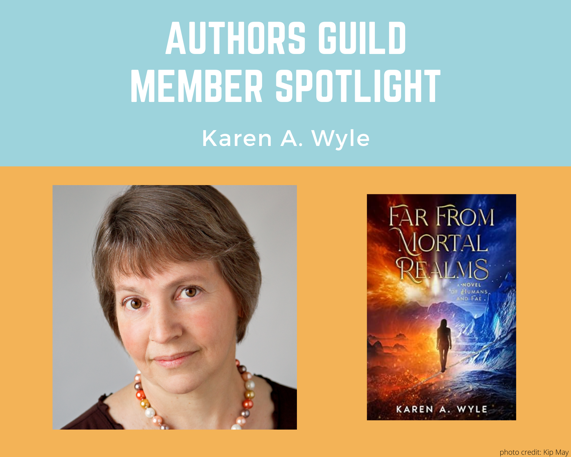 Author Karen A. Wyle and an image of her book Far from Mortal Realms