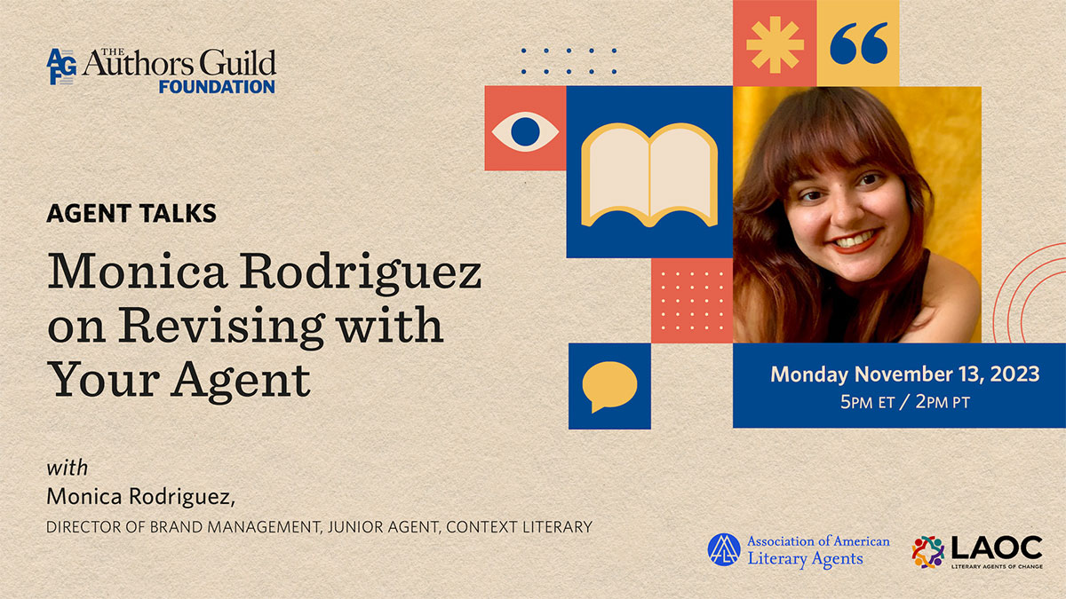 Agent Talks: Monica Rodriguez on Revising with Your Agent