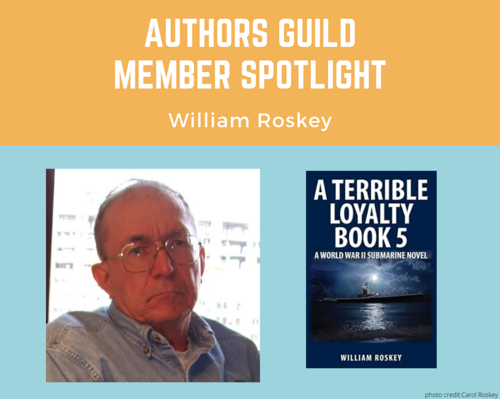 author William Roskey and his book A Terrible Loyalty Book 5