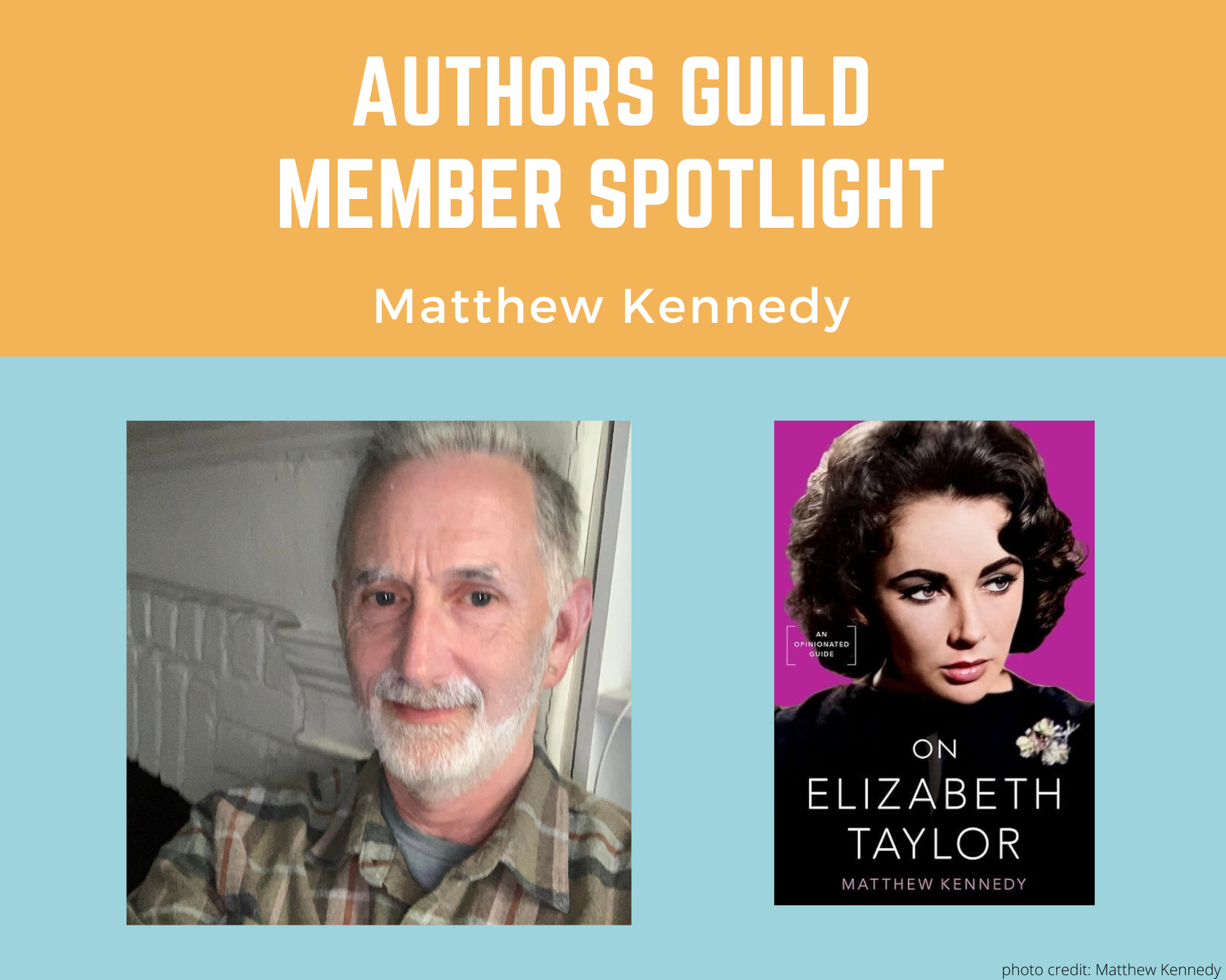 author Matthew Kennedy and an image of his book On Elizabeth Taylor