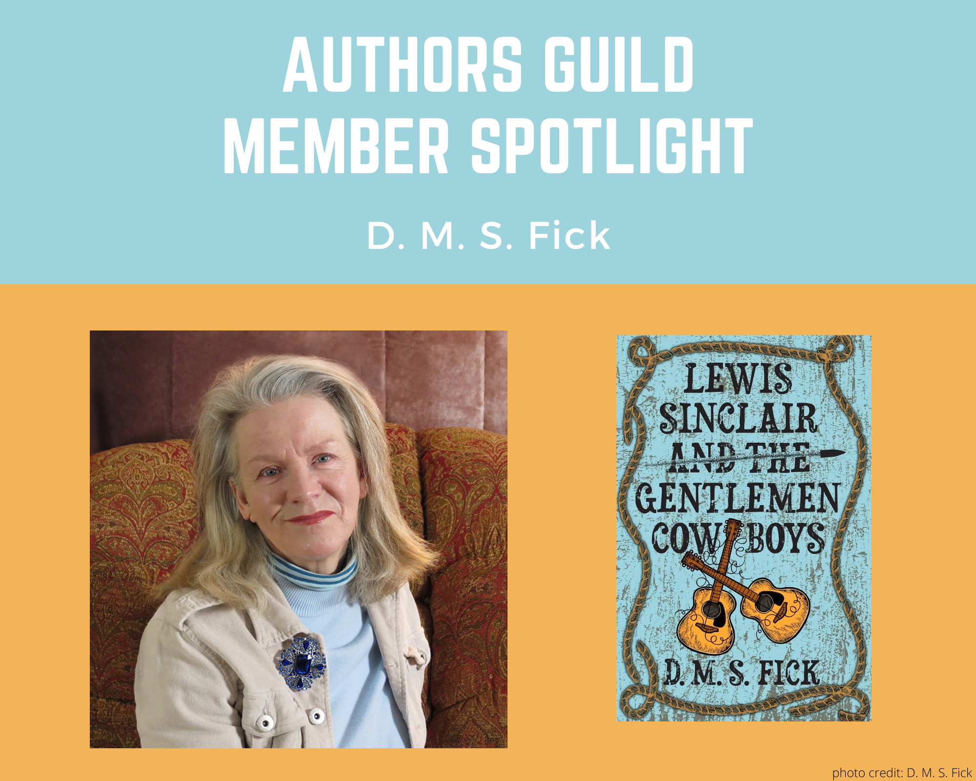 author D.M.S. Fick and an image of her book Lewis Sinclair and the Gentlemen Cowboys