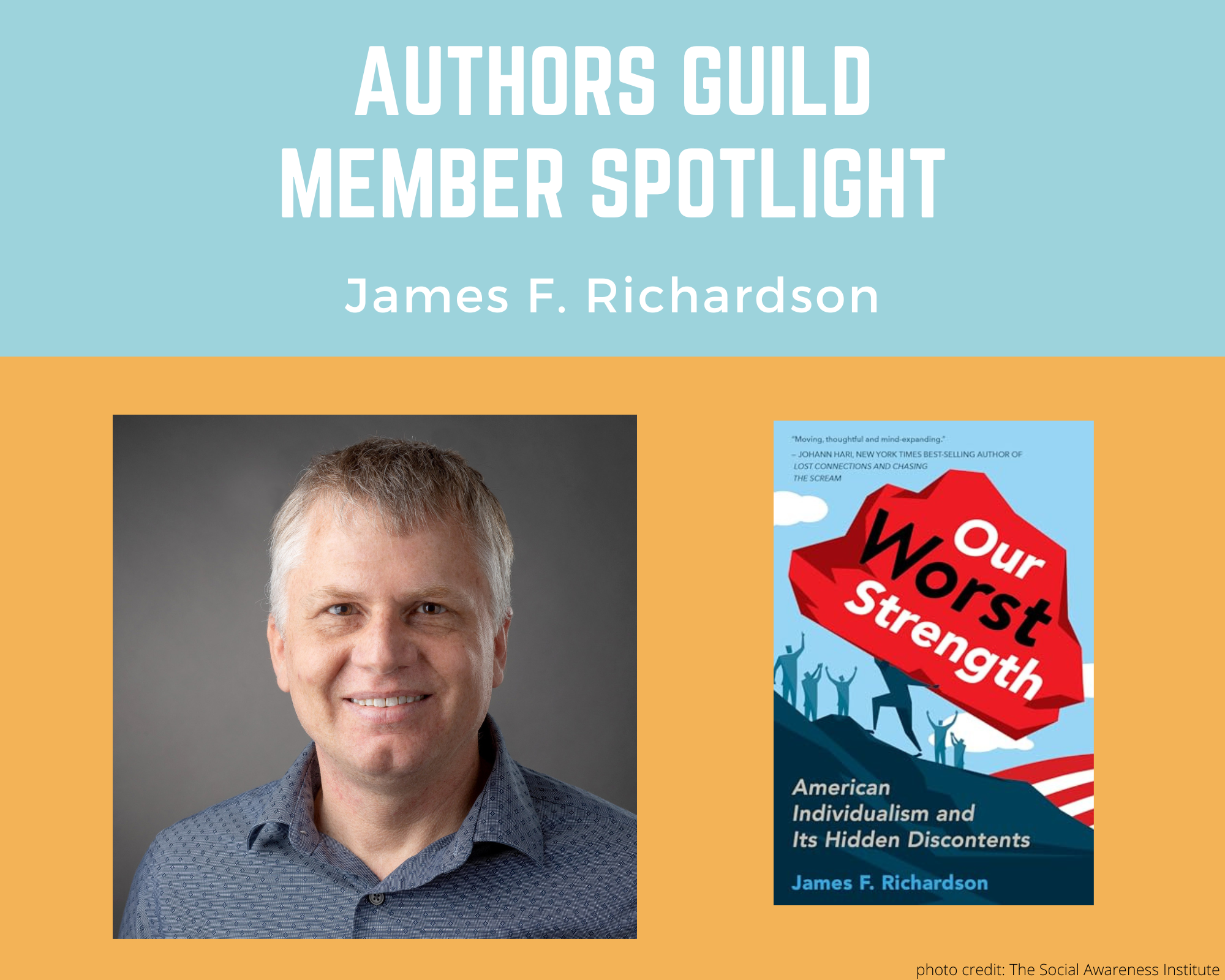 author James F. Richardson and his book Our Worst Strength