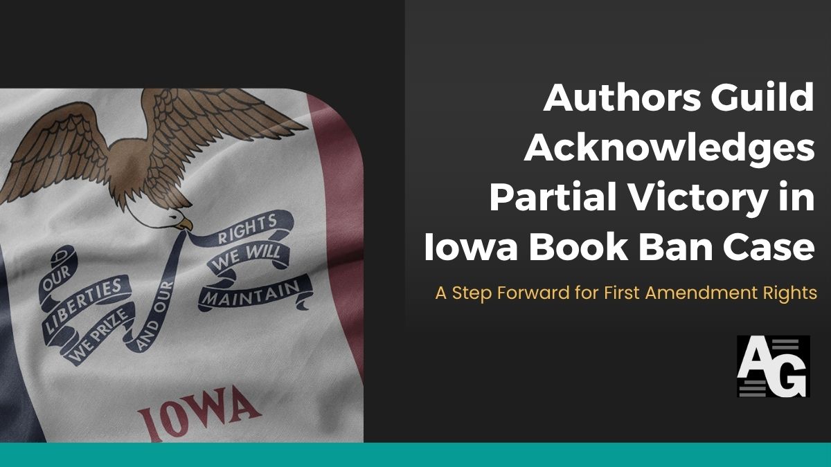 Flag design set to dark background with the header declaring "Authors Guild Acknowledges Partial Victory in Iowa Book Ban Case"