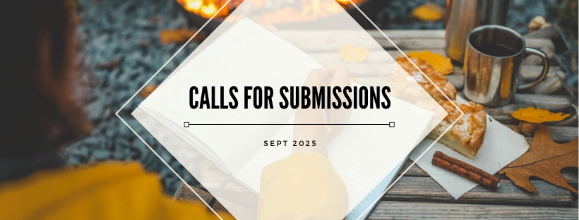 calls for submissions september 2025