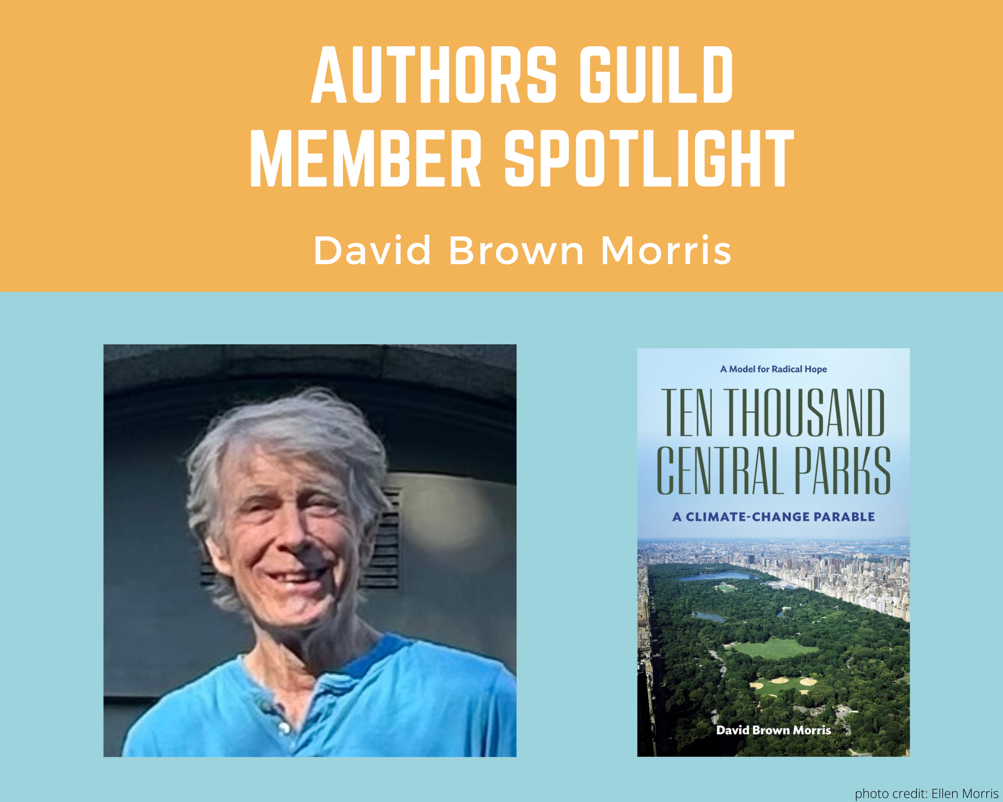 author David Brown Morris and his book Ten Thousand Central Parks