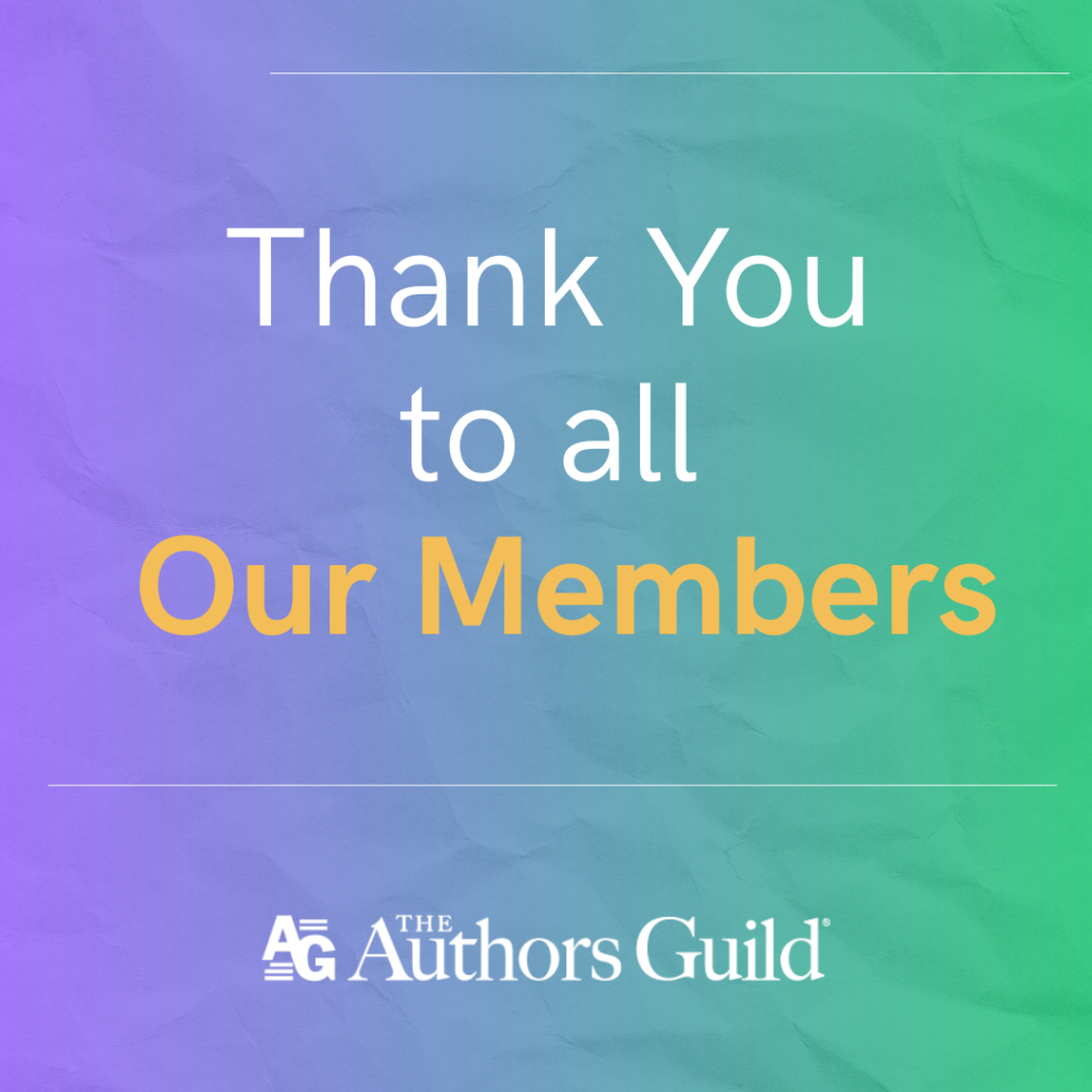 Text: Thank You to all Our Members Authors Guild logo