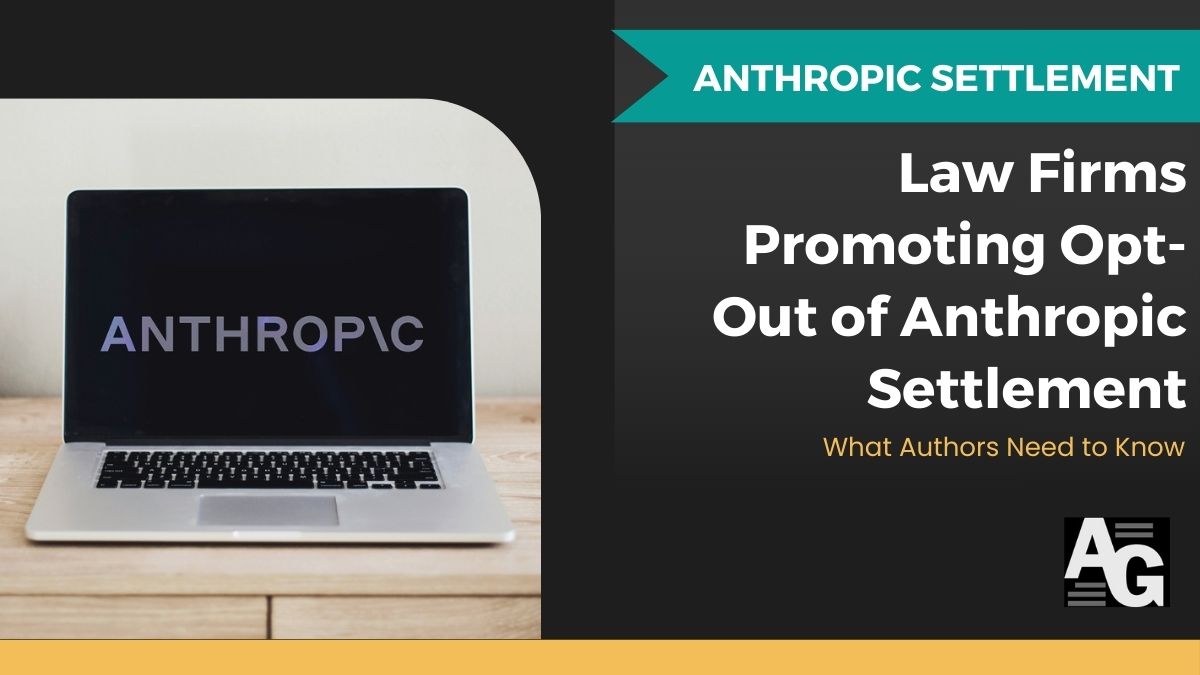 Photo of Anthropic logo on a laptop screen with headline text reading Law Firms Promoting Opt-Out of Anthropic Settlement