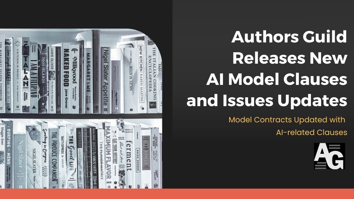 Black background with a side view of a bookshelf with books in bold x-ray style and a header detailing the inclusion of new AI-related clauses to the Authors Guild's model contracts