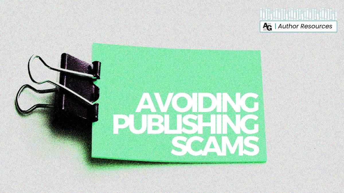 Paper clip with green Post-It and text reading "Avoiding Publishing Scams" as part of the Authors Guild's Author Resources