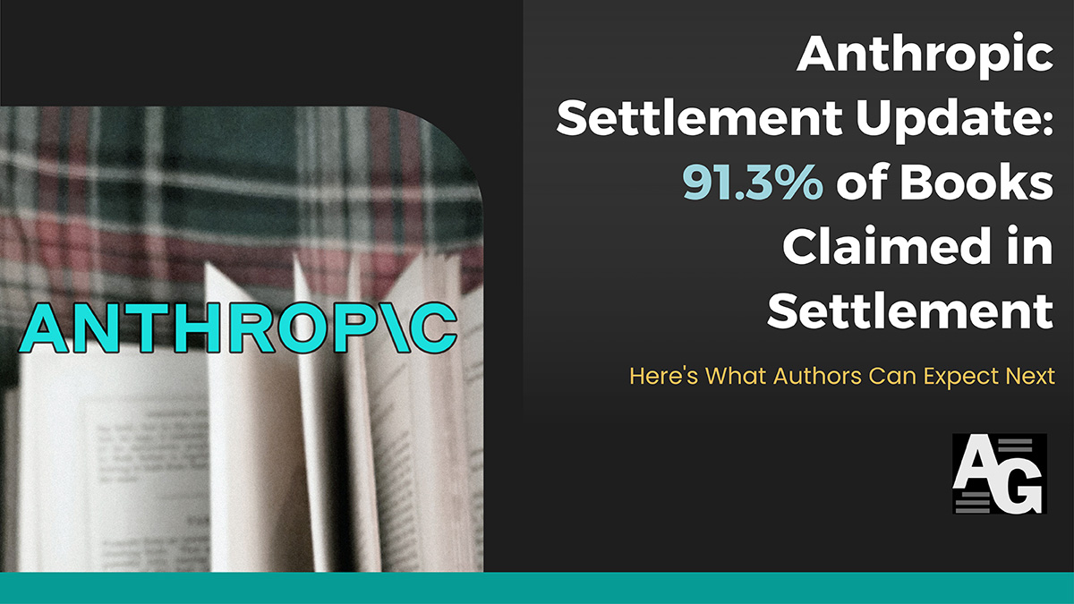 Header image with Anthropic logo and and text reading Anthropic Settlement Update: 91.3% of Books Claimed in Settlement: Here's What Authors Can Expect Next