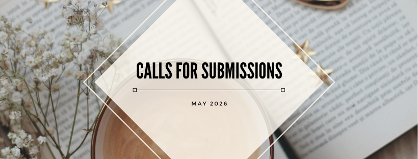 calls for submissions May 2026