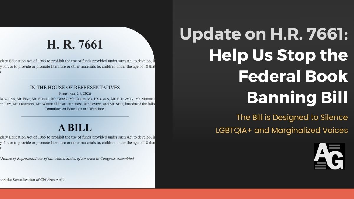Black background with screencap from HR 7661 title page and the header text stating "Update on H.R. 7661: Help Us Stop the Federal Book Banning Bill"