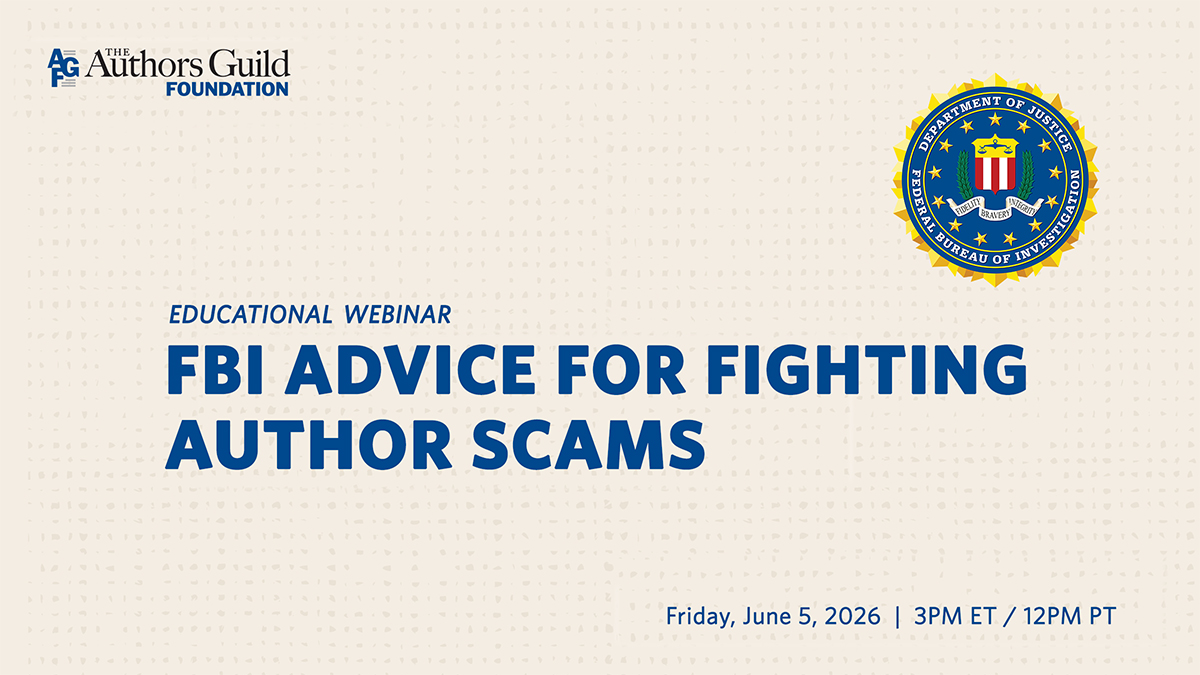 Off white background with FBI and Authors Guild Foundation logos advertising a webinar called "FBI Advice for Fighting Author Scams"