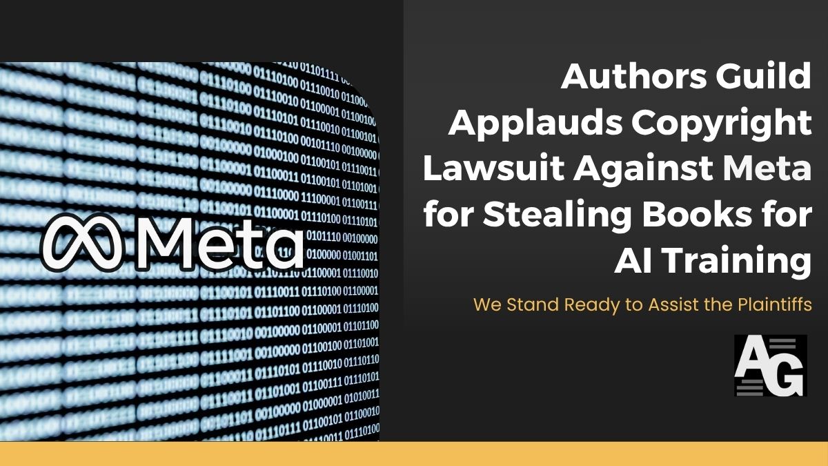 Black background with an image of 1s and 0s set to the Meta logo and the headline, "Authors Guild Applauds Copyright Lawsuit Against Meta for Stealing Books for AI Training"