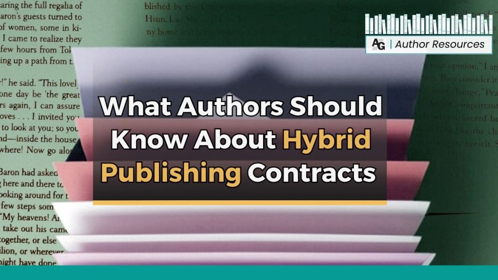 Green background with book pages and a colorful abstraction of a book with its pages fanned out, the header reads "What Authors Should Know About Hybrid Publishing Contracts"