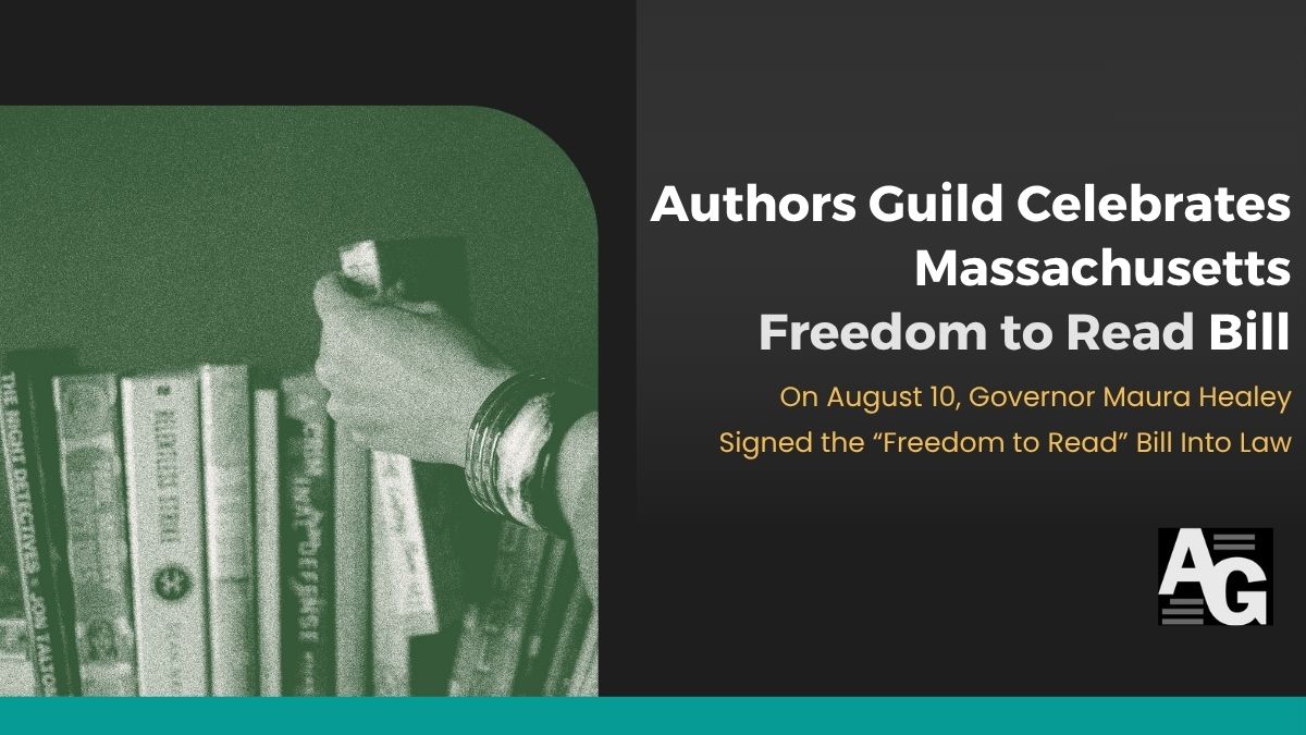 Black background with a greenish-grainy photo of a shelf of books and a headline that reads "Authors Guild Celebrates Massachusetts Freedom to Read Bill"