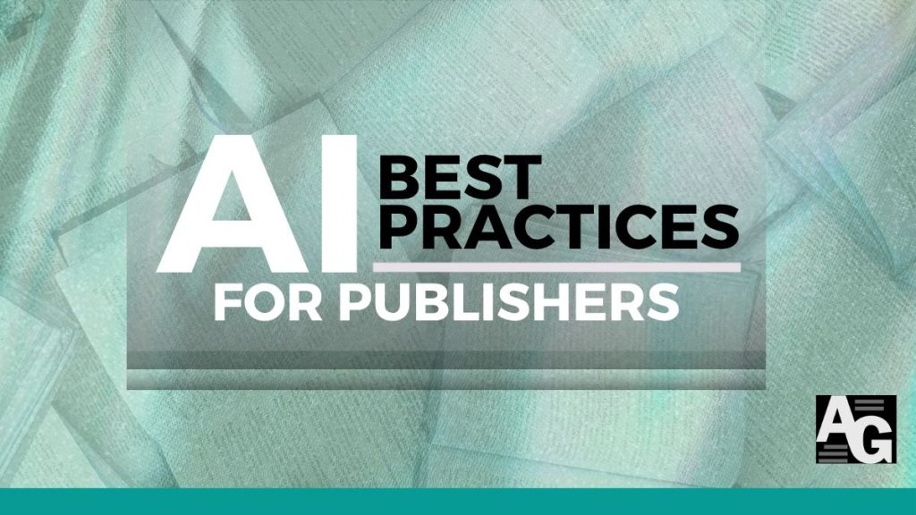 Green background with a hint of books open to random pages, header that reads "AI Best Practices for Publishers"