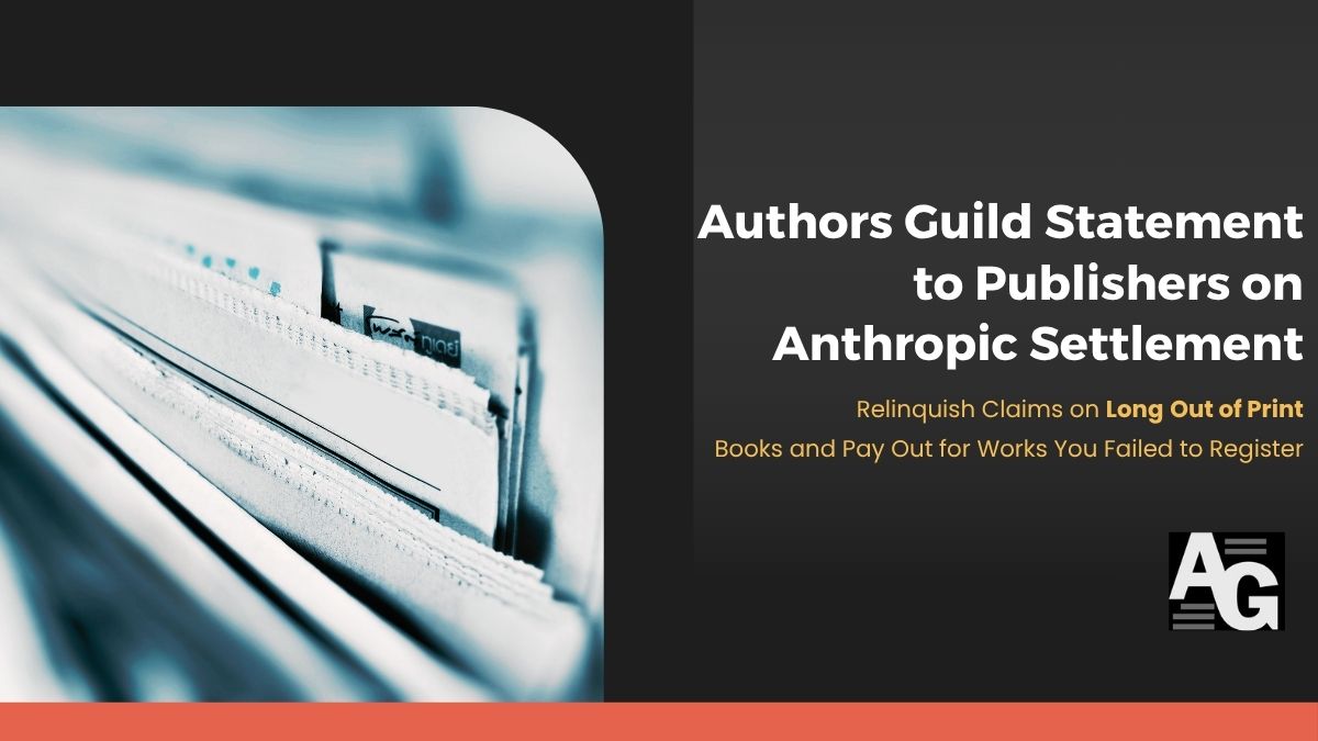 Black background with slightly washed out image of a stack of old documents and the header that reads "Authors Guild Statement to Publishers on Anthropic Settlement"
