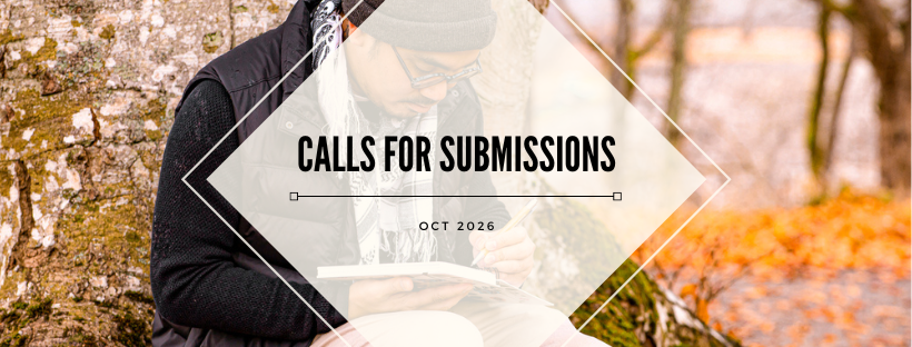 calls for submissions october 2026